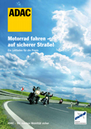 Motorradfahren auf sicherer Straße
